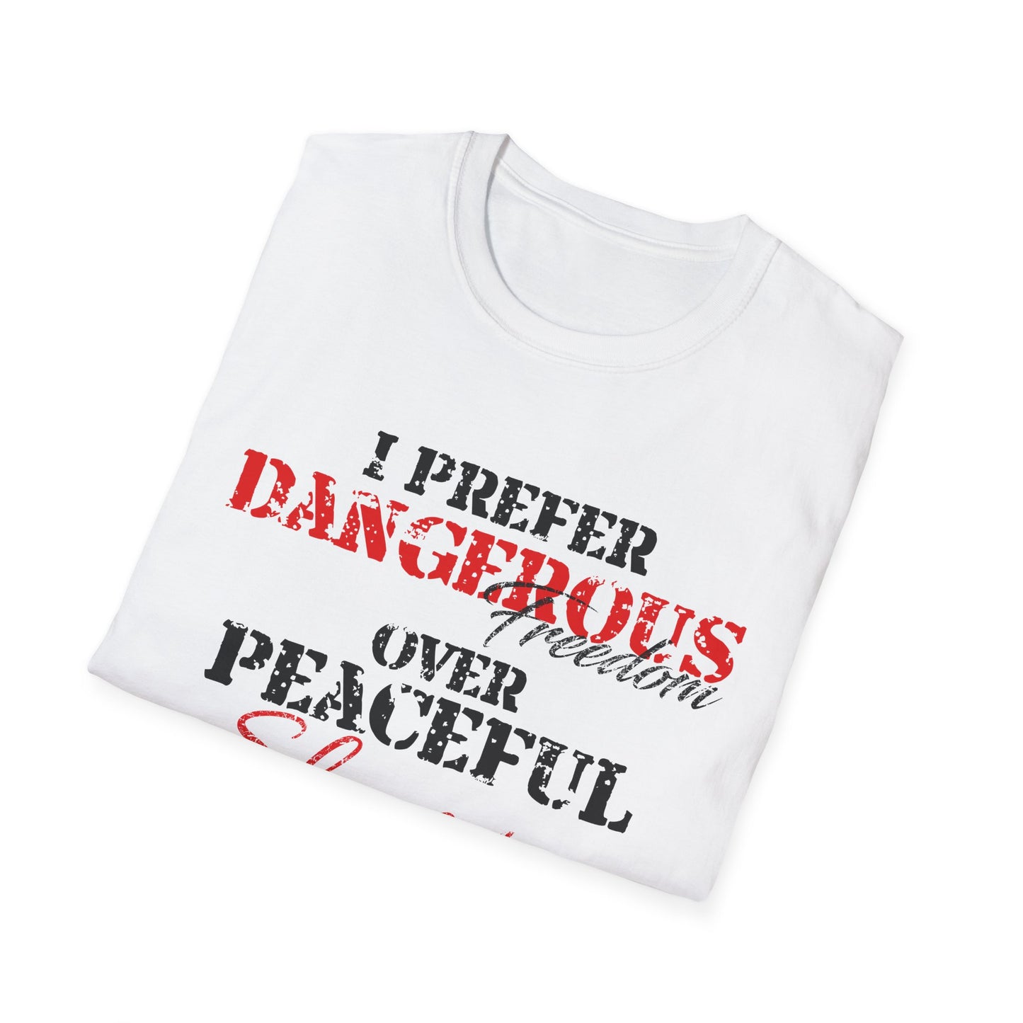 Live Free or Not at All – Dangerous Liberty Edition