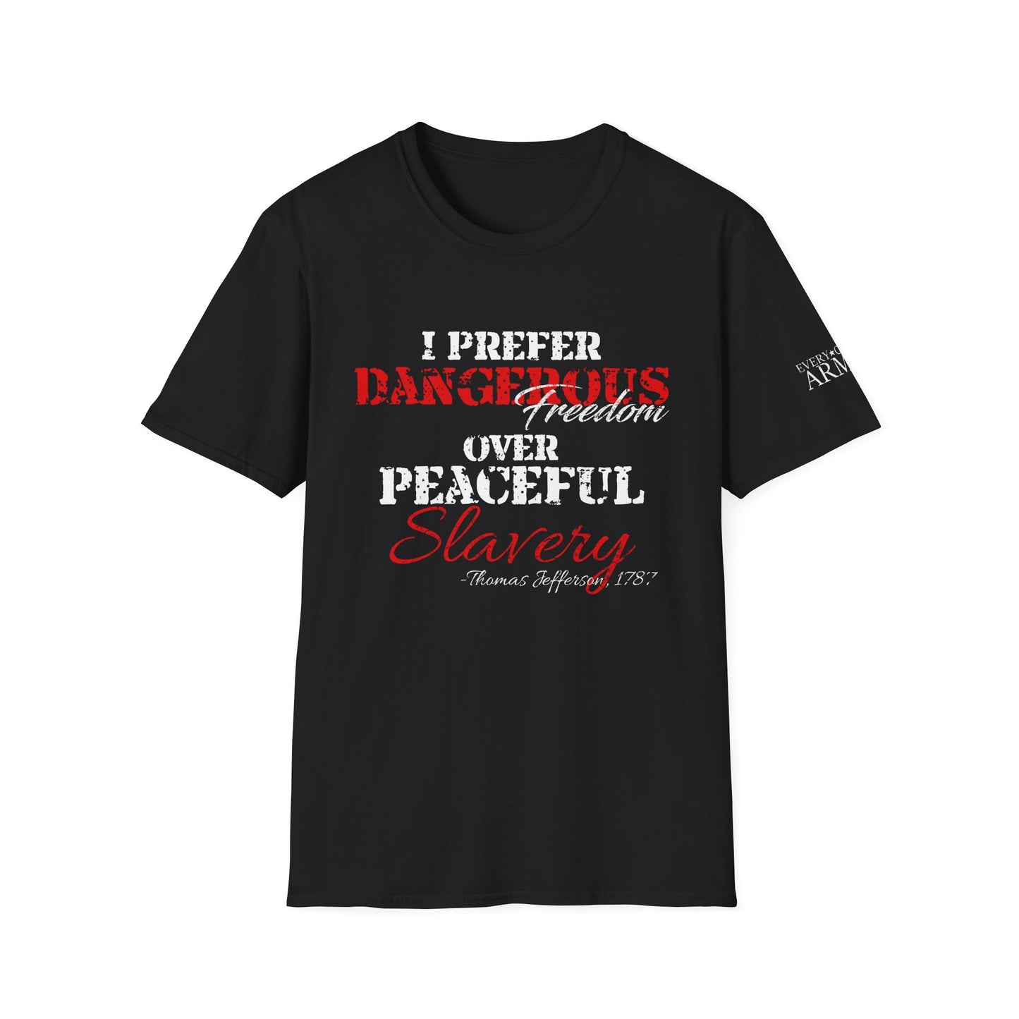 Live Free or Not at All – Dangerous Liberty Edition