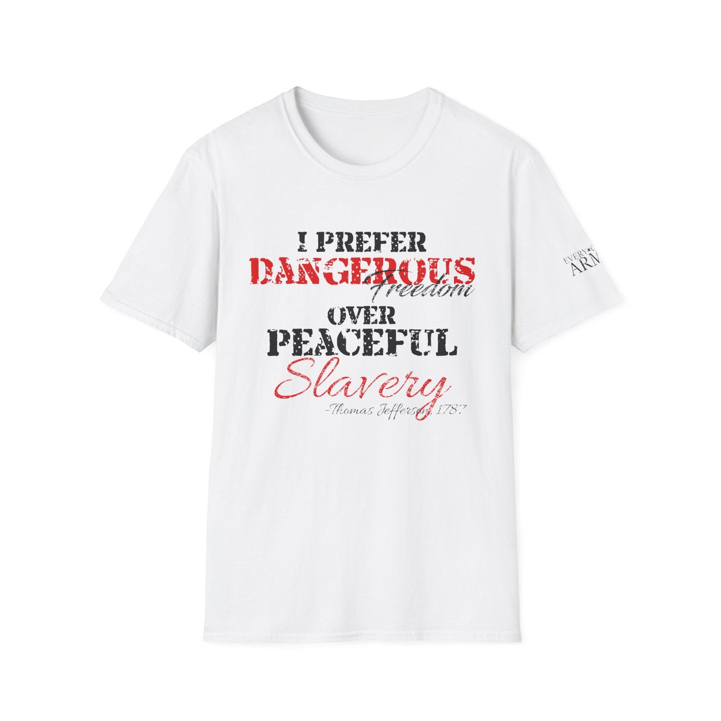 Live Free or Not at All – Dangerous Liberty Edition
