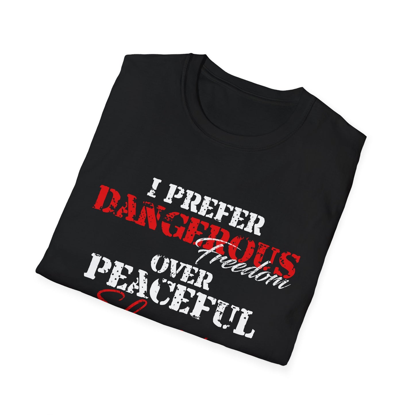 Live Free or Not at All – Dangerous Liberty Edition