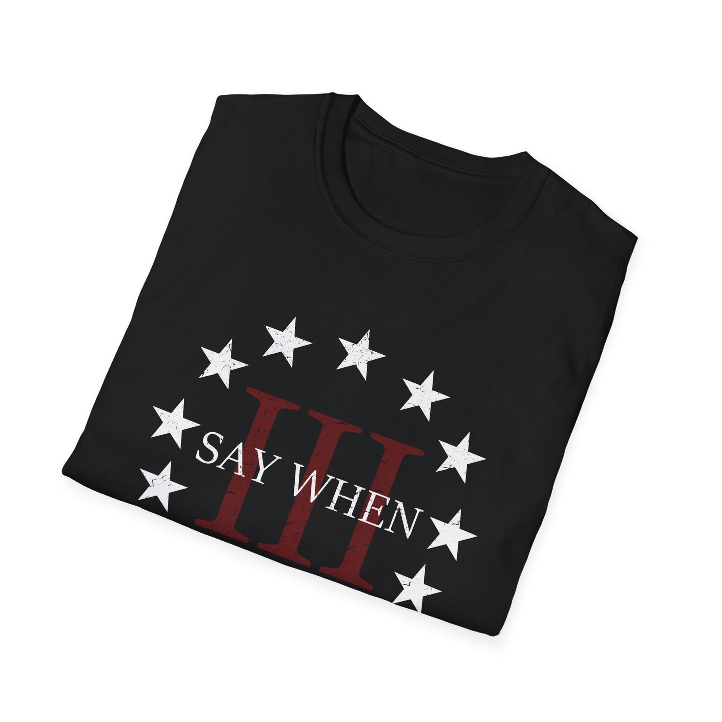 SAY WHEN – Heritage Tee